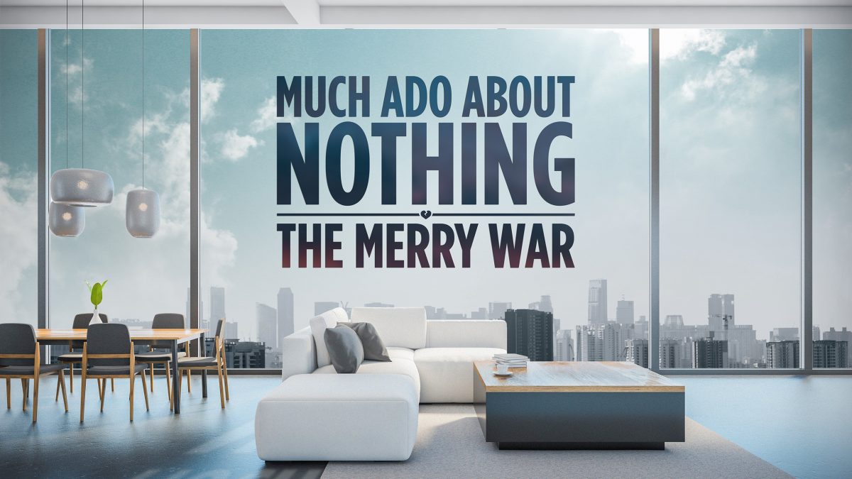 Much Ado About Nothing: The Merry War – Talking To Our Associate Schools