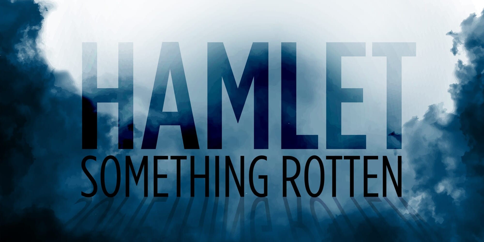 Hamlet: Something Rotten